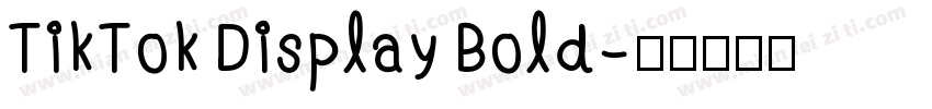 TikTok Display Bold字体转换
